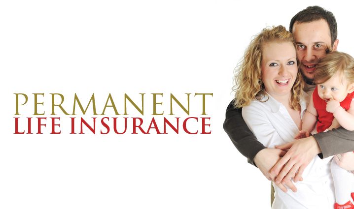 Whole Life Insurance Makes Things Permanent